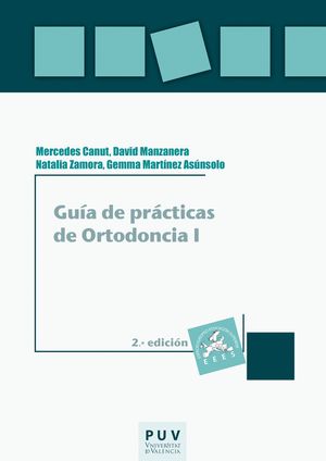 Guía de prácticas de Ortodoncia 2a ed