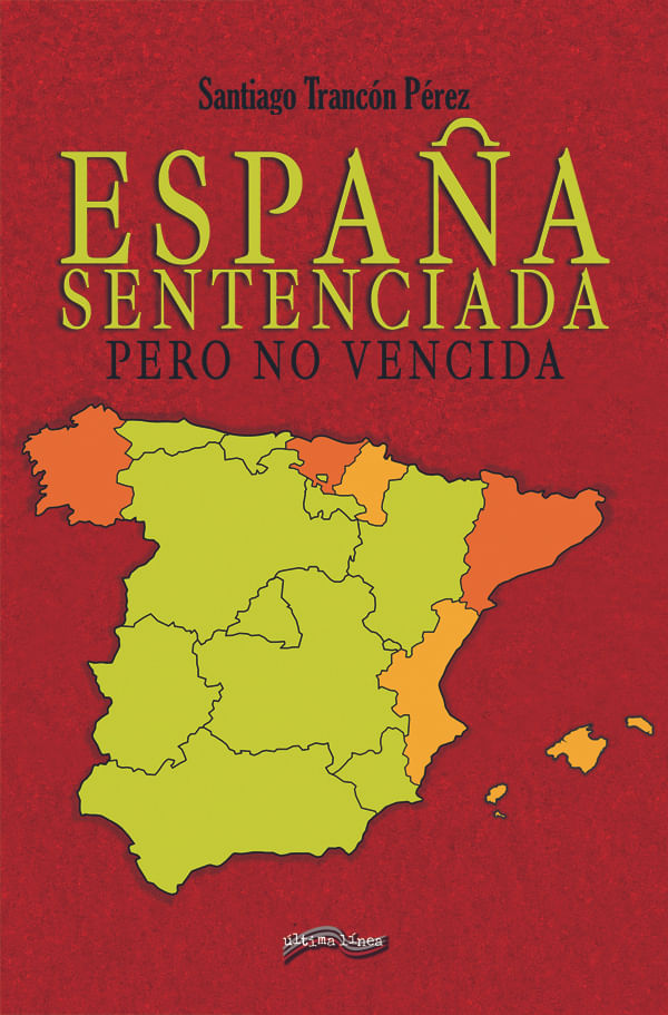 bm-espana-sentenciada-editorial-ultima-linea-9788418492037
