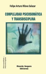 bm-complejidad-psicosomatica-y-transdisciplina-ariel-publisher-9789873630760