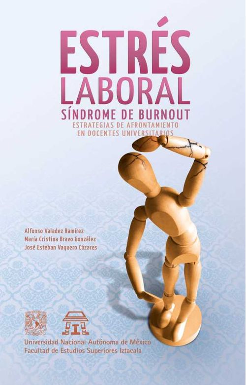 Estr?s laboral S?ndrome de Burnout Estrategias de afrontamiento en docentes universitarios