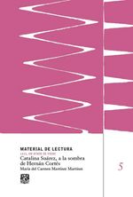 bw-catalina-suaacuterez-a-la-sombra-de-hernaacuten-corteacutes-unam-direccin-general-de-publicaciones-y-fomento-editorial-9786073065566
