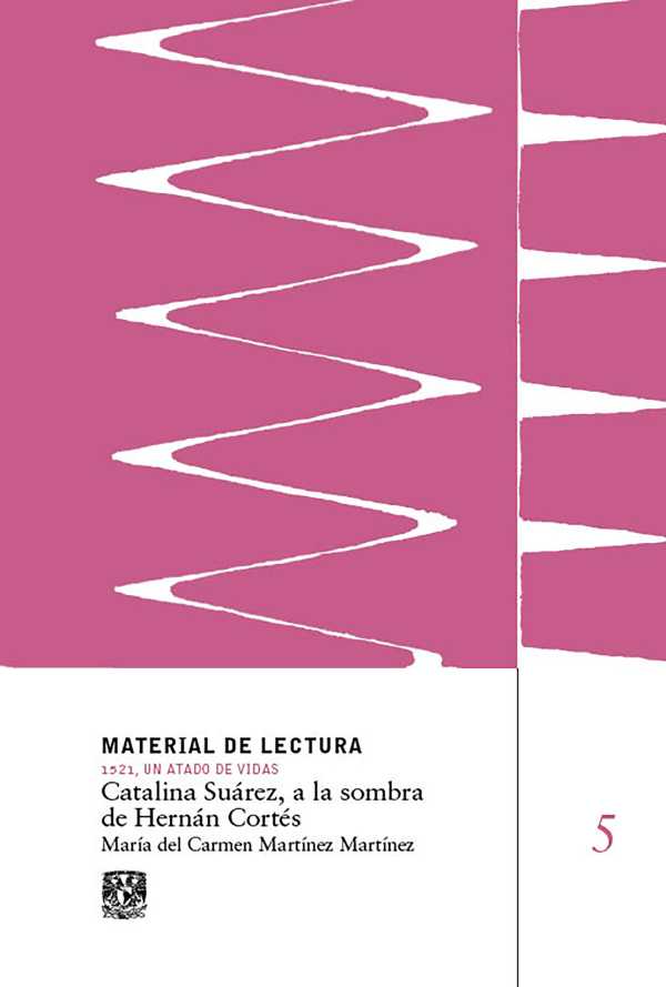 bw-catalina-suaacuterez-a-la-sombra-de-hernaacuten-corteacutes-unam-direccin-general-de-publicaciones-y-fomento-editorial-9786073065566