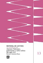 bw-antonio-valeriano-gobernante-y-sabio-nahua-del-siglo-xvi-unam-direccin-general-de-publicaciones-y-fomento-editorial-9786073065535