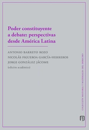 Poder constituyente a debate perspectivas desde América Latina
