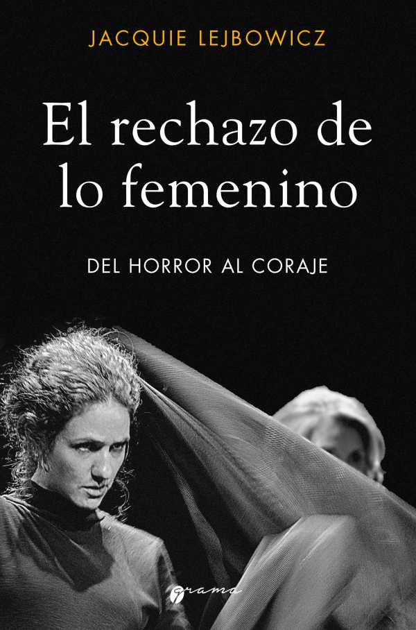 bw-el-rechazo-de-lo-femenino-grama-ediciones-9789878941486