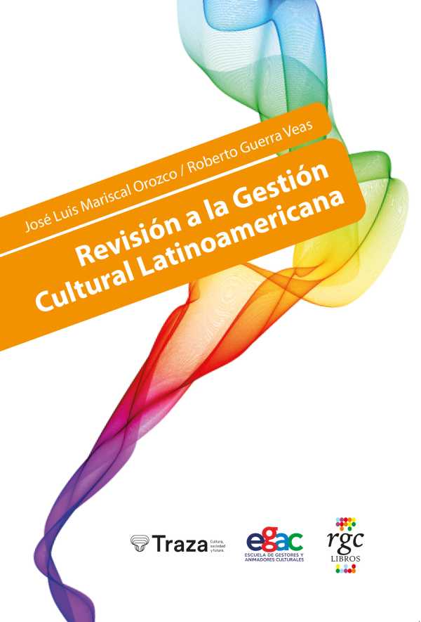 bw-revisioacuten-a-la-gestioacuten-cultural-latinoamericana-rgc-ediciones-9789878488301