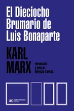 bw-el-dieciocho-brumario-de-luis-bonaparte-siglo-xxi-editores-9789878011653