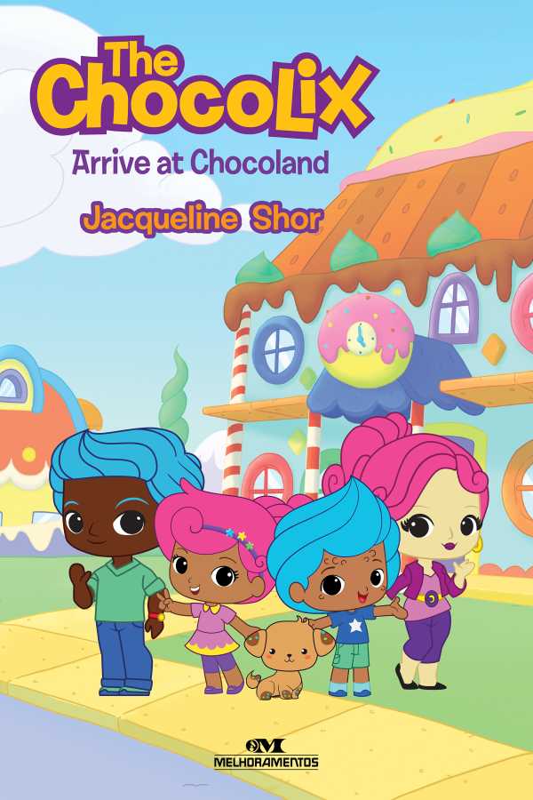 bw-the-chocolix-arrive-at-chocoland-editora-melhoramentos-9788506087688