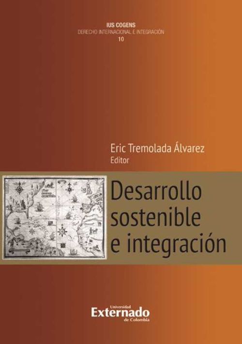 Desarrollo sostenible e integraci?n