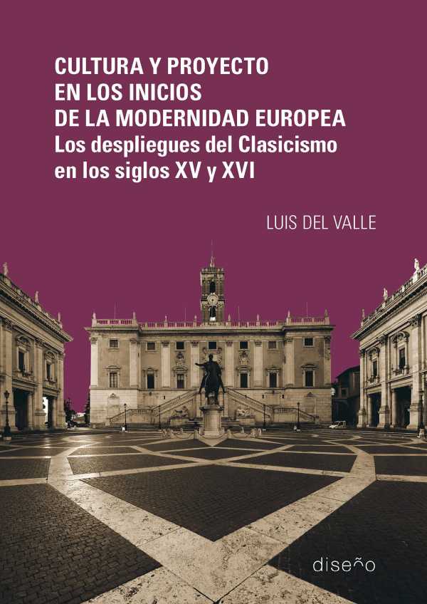 bw-cultura-y-proyecto-en-los-inicios-de-la-modernidad-europea-los-despliegues-del-clasicismo-en-los-siglos-xv-y-xvi-nobukodiseo-editorial-9781643607283