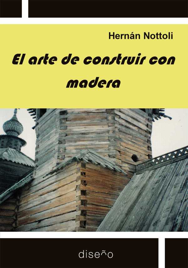 bw-el-arte-de-construir-con-madera-nobukodiseo-editorial-9781643607306