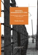 bw-historia-modernidad-y-cine-prometeo-9789878160818