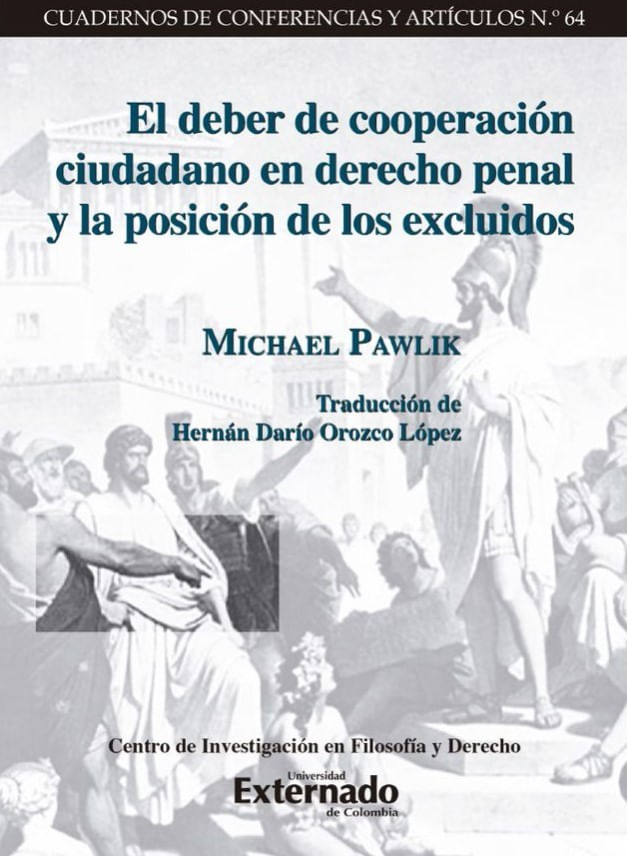 el-deber-de-cooperacion-ciudadano-en-derecho-penal-y-la-posicion-de-los-excluidos-9789587909975-uext