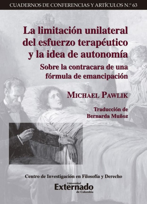 la-limitacion-unilateral-del-esfuerzo-terapeutico-y-la-idea-de-autonomia-9789587909562-uext