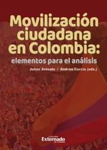 movilizacion-ciudadana-en-colombia-elementos-para-el-analisis-9786287620117-uext