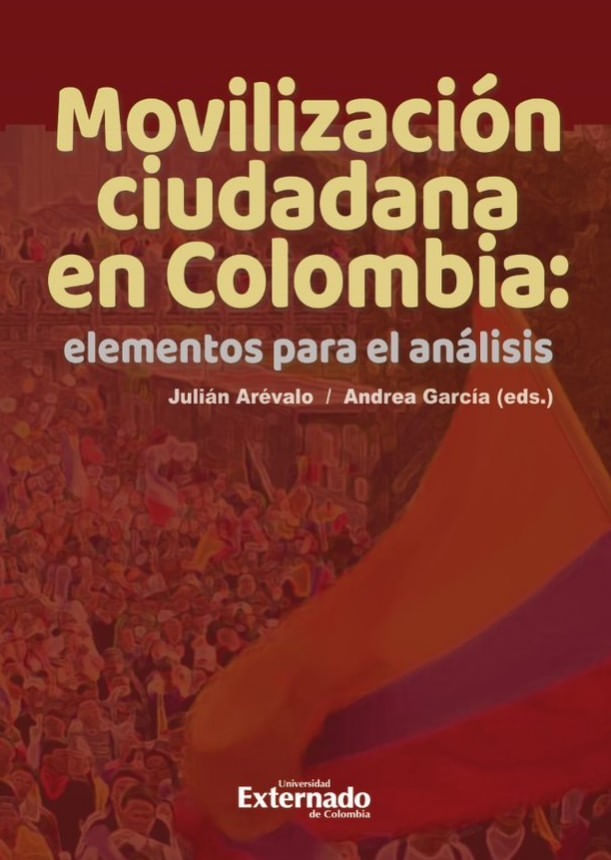 movilizacion-ciudadana-en-colombia-elementos-para-el-analisis-9786287620117-uext