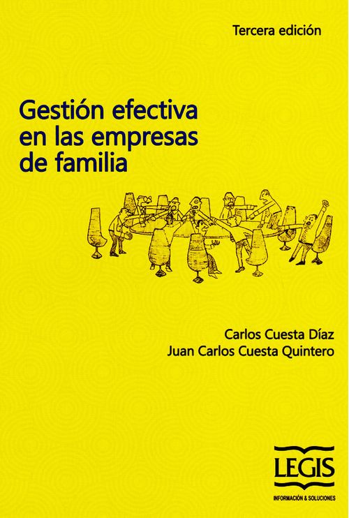 Gestión efectiva en las empresas de familia Tercera edición