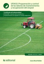 bw-programacioacuten-y-control-de-las-labores-de-mantenimiento-y-recuperacioacuten-del-ceacutesped-agaj0308-ic-editorial-9788411033183