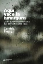bw-aquiacute-yace-la-amargura-siglo-xxi-editores-9789878012414