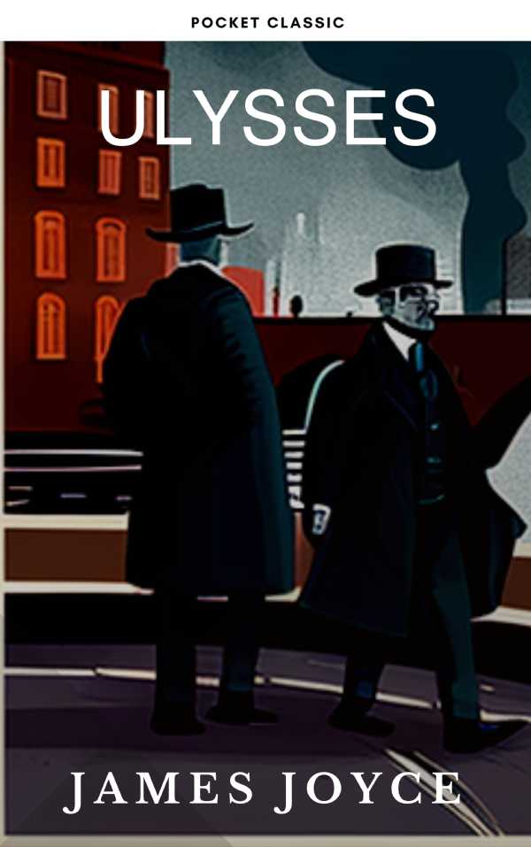 bw-ulysses-by-james-joyce-a-groundbreaking-odyssey-through-the-streets-of-dublin-pocket-classic-9782380376647