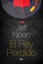 bw-el-rey-perdido-rba-libros-9788491876441