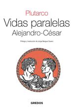 bw-vidas-paralelas-alejandroceacutesar-gredos-9788424940959