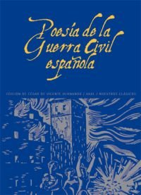 Poesía De La Guerra CIVIL Española 1936-1939
