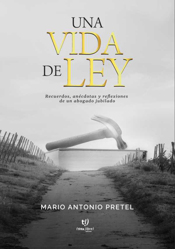 bw-una-vida-de-ley-tinta-libre-ediciones-9789878173955