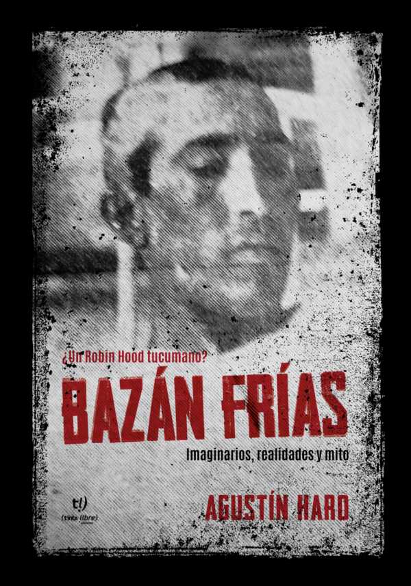 bw-bazan-friacuteas-tinta-libre-ediciones-9789878172941