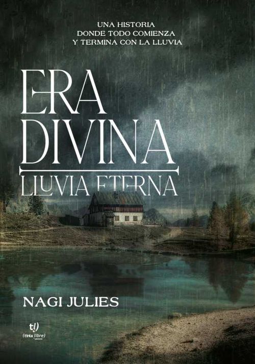 Era divina Lluvia eterna