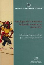 antologia-de-la-narrativa-indigenista-temprana-1848-1904-9789585011588-udea