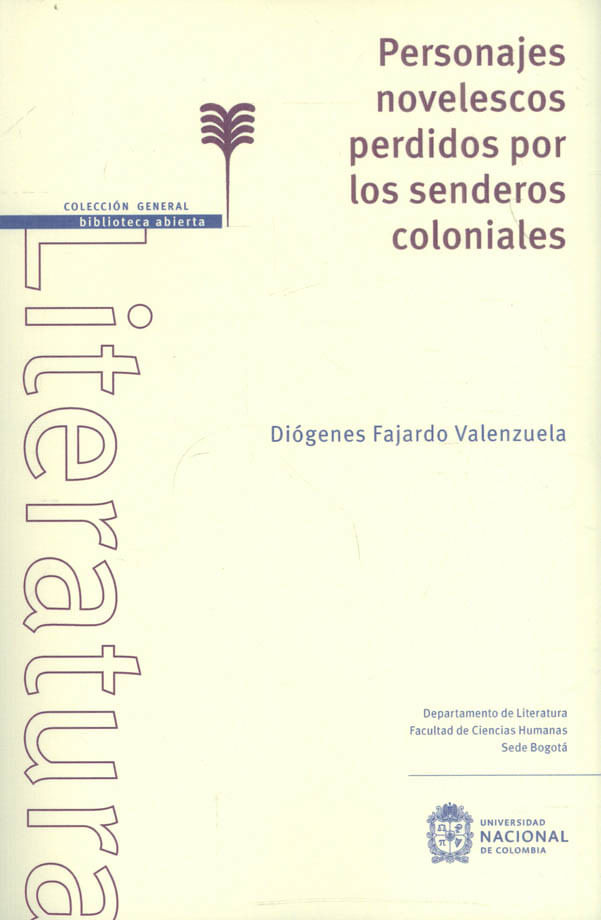 personajes-novelescos-perdidos-por-los-senderos-coloniales-9789587947861-unal