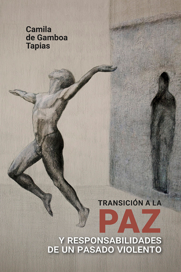 transicion-a-la-paz-y-responsabilidades-de-un-pasado-violento-9789585000476-uros