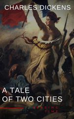 bw-a-tale-of-two-cities-by-charles-dickens-a-gripping-novel-of-love-sacrifice-and-redemption-amidst-the-turmoil-of-the-french-revolution-reading-time-9782380376746