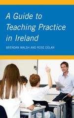 bw-a-guide-to-teaching-practice-in-ireland-gill-books-9780717155385