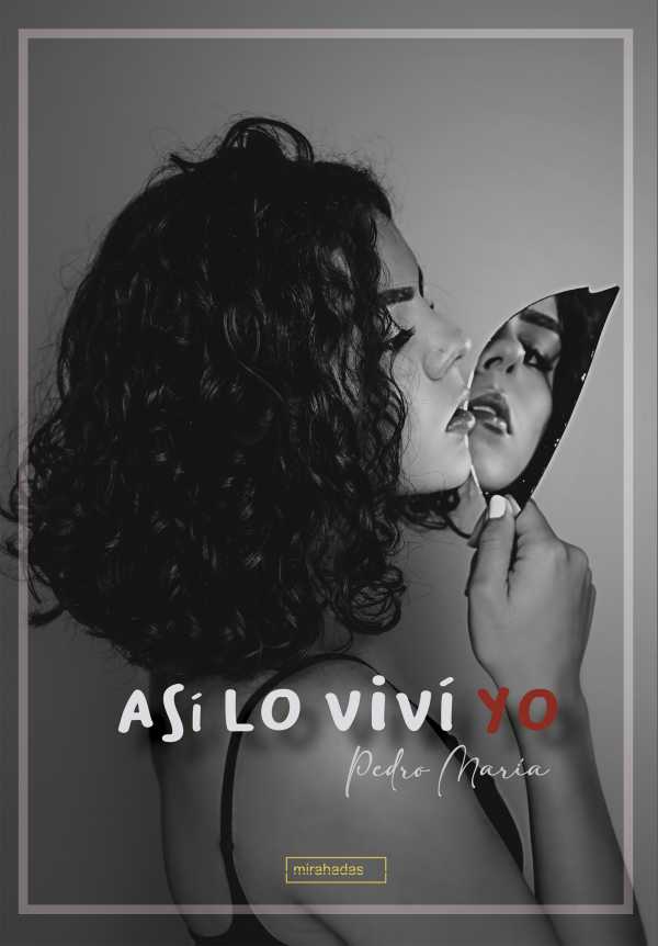 bw-asiacute-lo-viviacute-yo-mirahadas-9788419602954