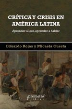 bw-criacutetica-y-crisis-en-ameacuterica-latina-prometeo-9789878161181