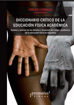 bw-diccionario-criacutetico-de-la-educacioacuten-fiacutesica-acadeacutemica-prometeo-9789878161143