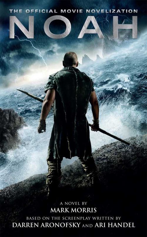 Noah The Official Movie Novelization