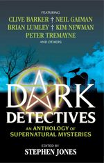 bw-dark-detectives-an-anthology-of-supernatural-mysteries-titan-books-9781783291298