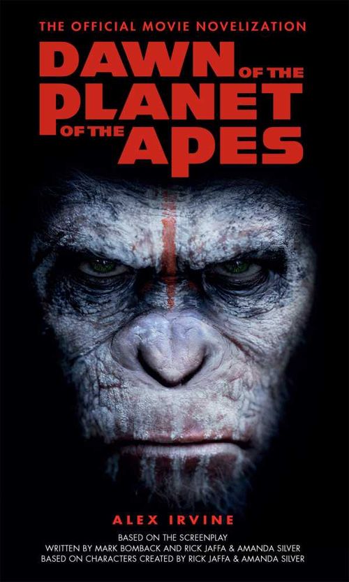 Dawn of the Planet of the Apes The Official Movie Novelization