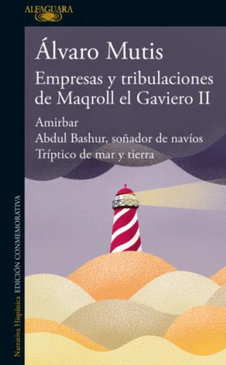 Empresas y tribulaciones de Maqroll el Gaviero II