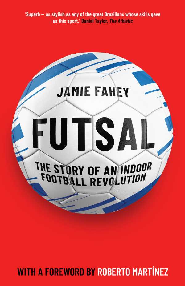 bw-futsal-melville-house-uk-9781911545606