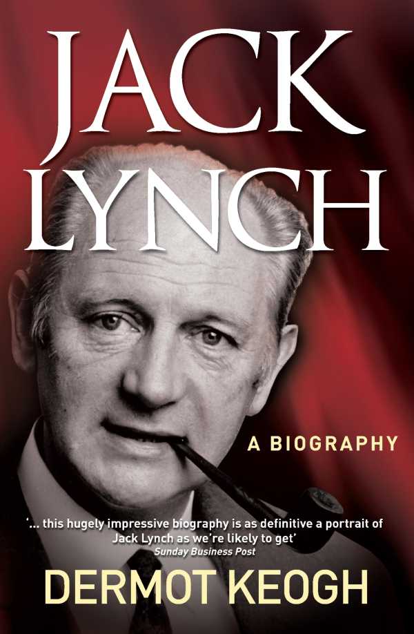bw-jack-lynch-a-biography-gill-books-9780717163762