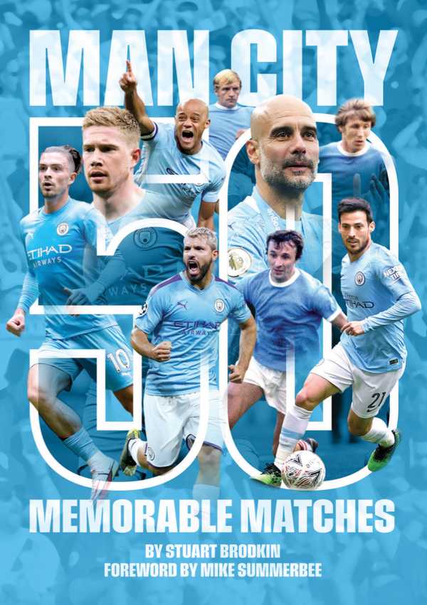 bw-manchester-city-50-memorable-matches-g2-rights-9781782814672