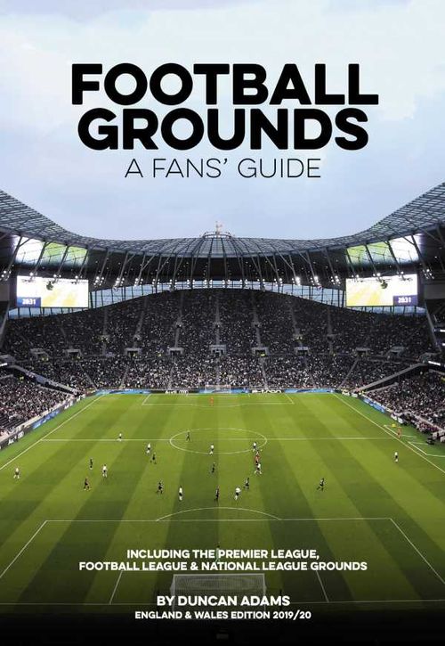 Football Grounds A Fans Guide England Wales 201920