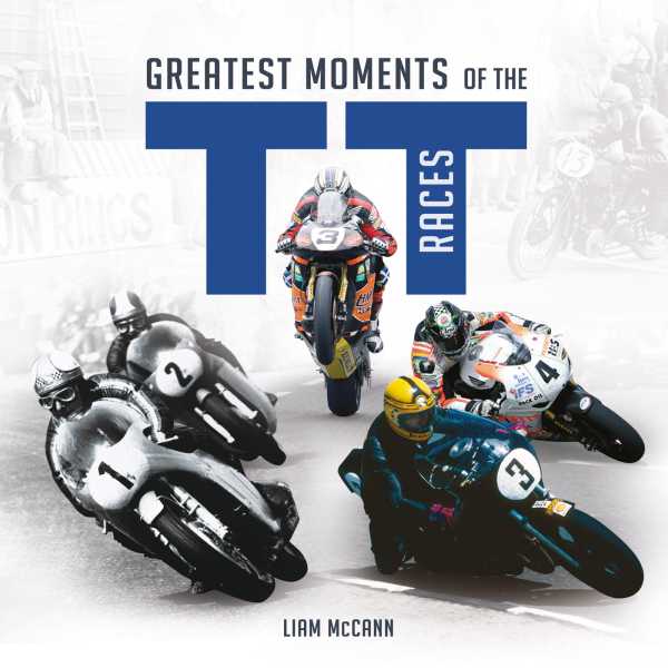 bw-greatest-moments-of-the-tt-races-g2-rights-9781782814122