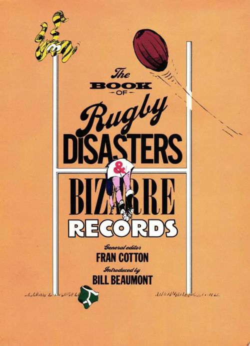 The Book of Rugby Disasters Bizarre Records