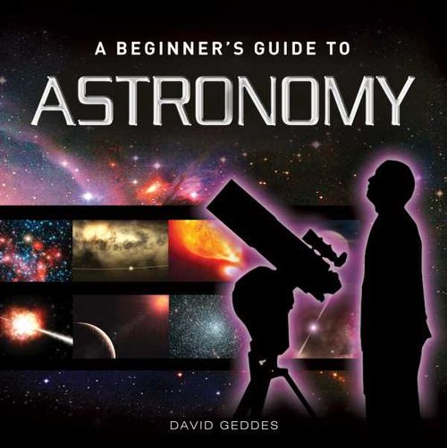 A Beginners Guide to Astronomy