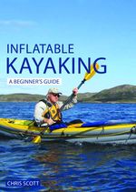 bw-inflatable-kayaking-a-beginners-guide-fernhurst-books-limited-9781912621477